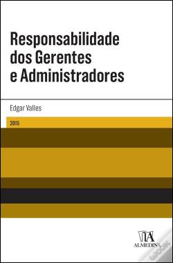 responsabilidade dos gerentes e administradores Edgar Valls